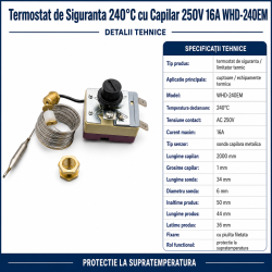 Termostat de siguranta 240°C cu capilar 250V 16A WHD-240EM