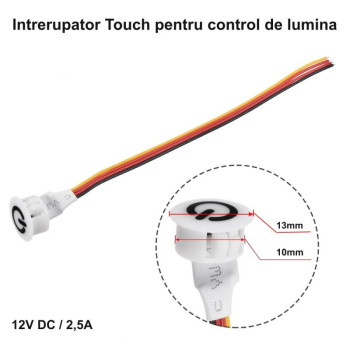 Intrerupator touch dimmer 12v 2.5a alb 13mm